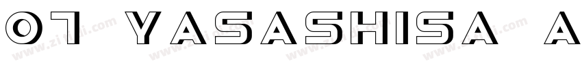 07 yasashisa antique字体转换